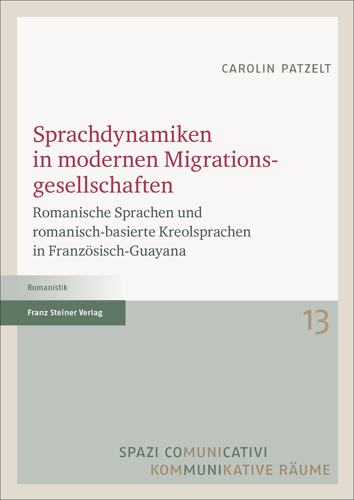 Sprachdynamiken in modernen Migrationsgesellschaften