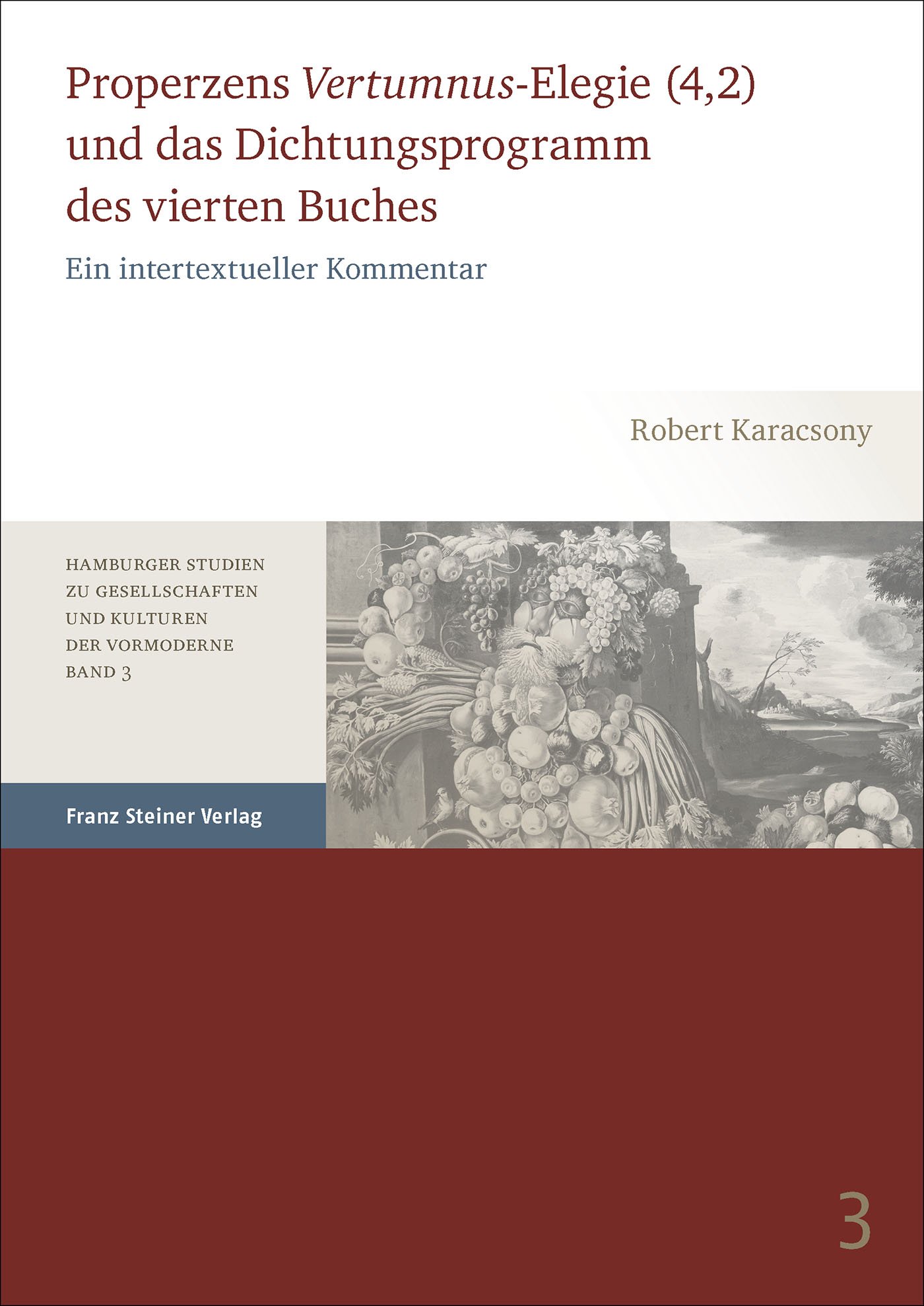 Properzens "Vertumnus"-Elegie (4,2) und das Dichtungsprogramm des vierten Buches