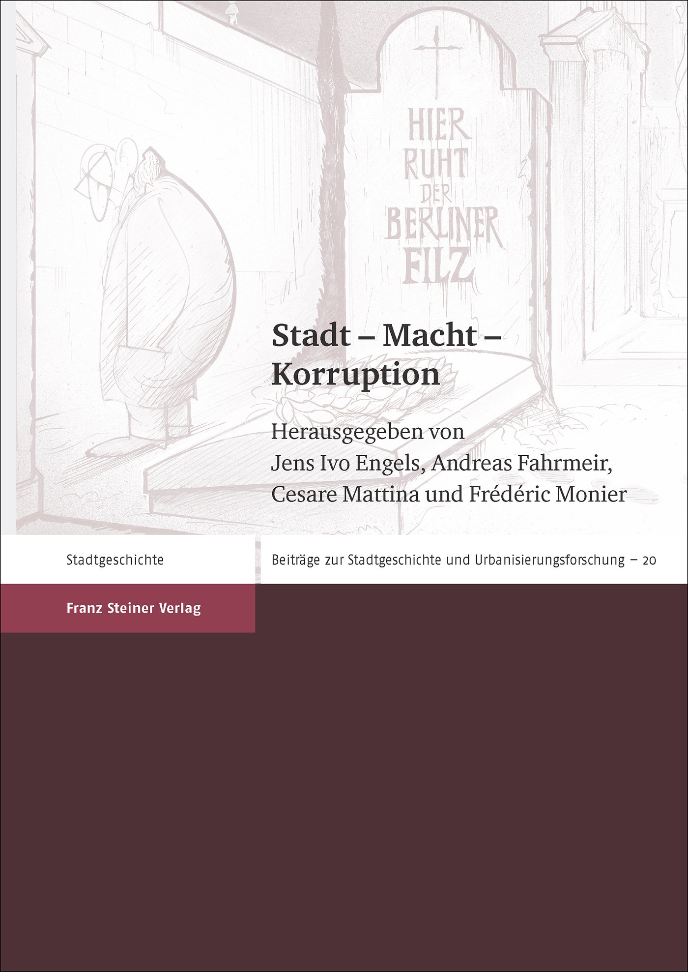 Stadt – Macht – Korruption