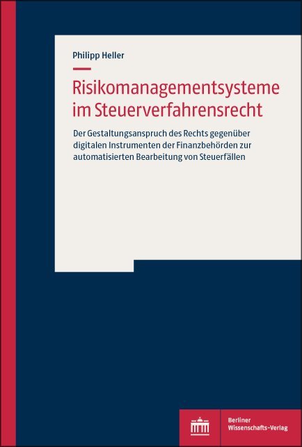 Risikomanagementsysteme im Steuerverfahrensrecht