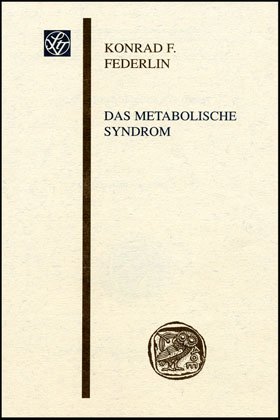 Das metabolische Syndrom