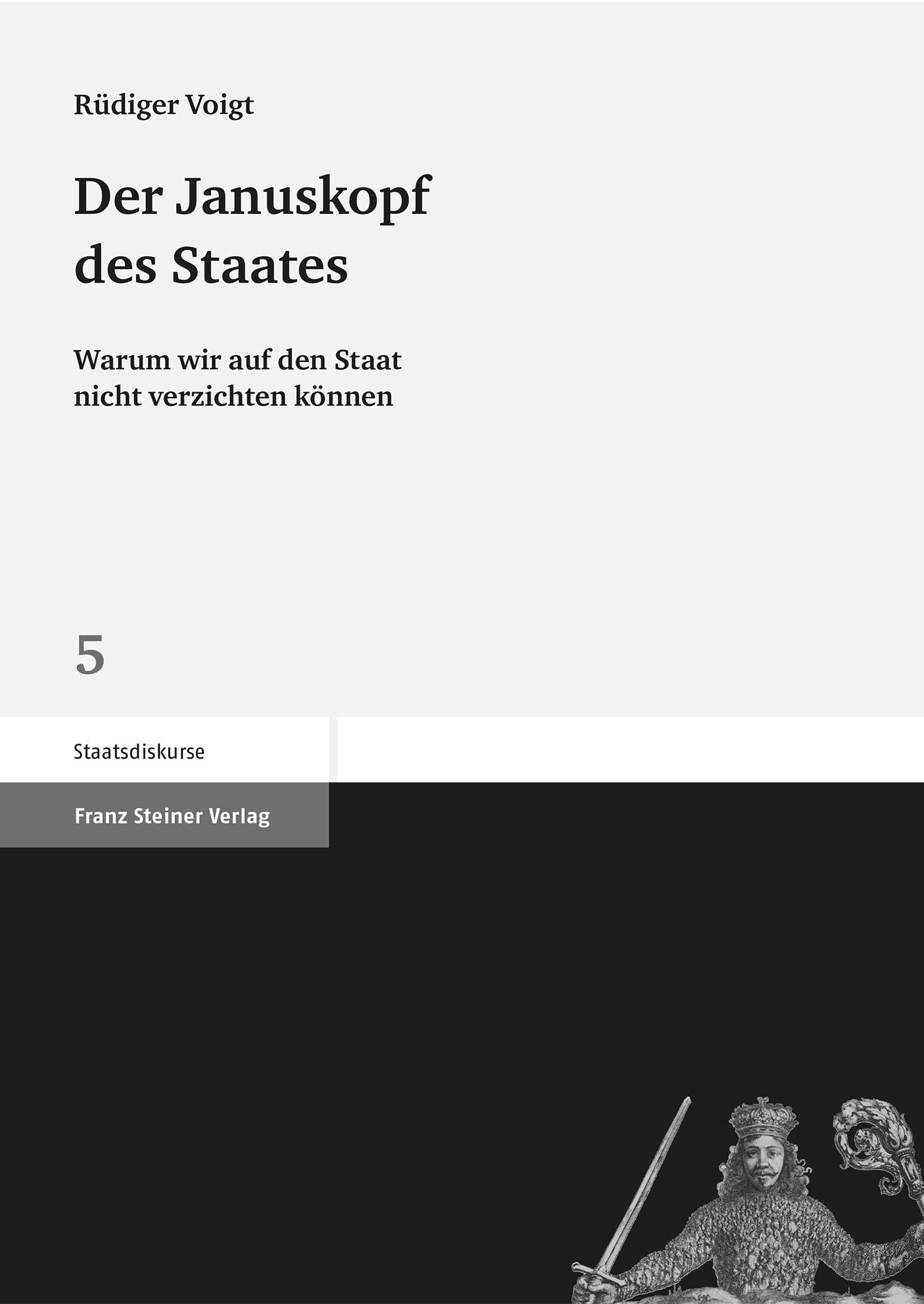 Der Januskopf des Staates