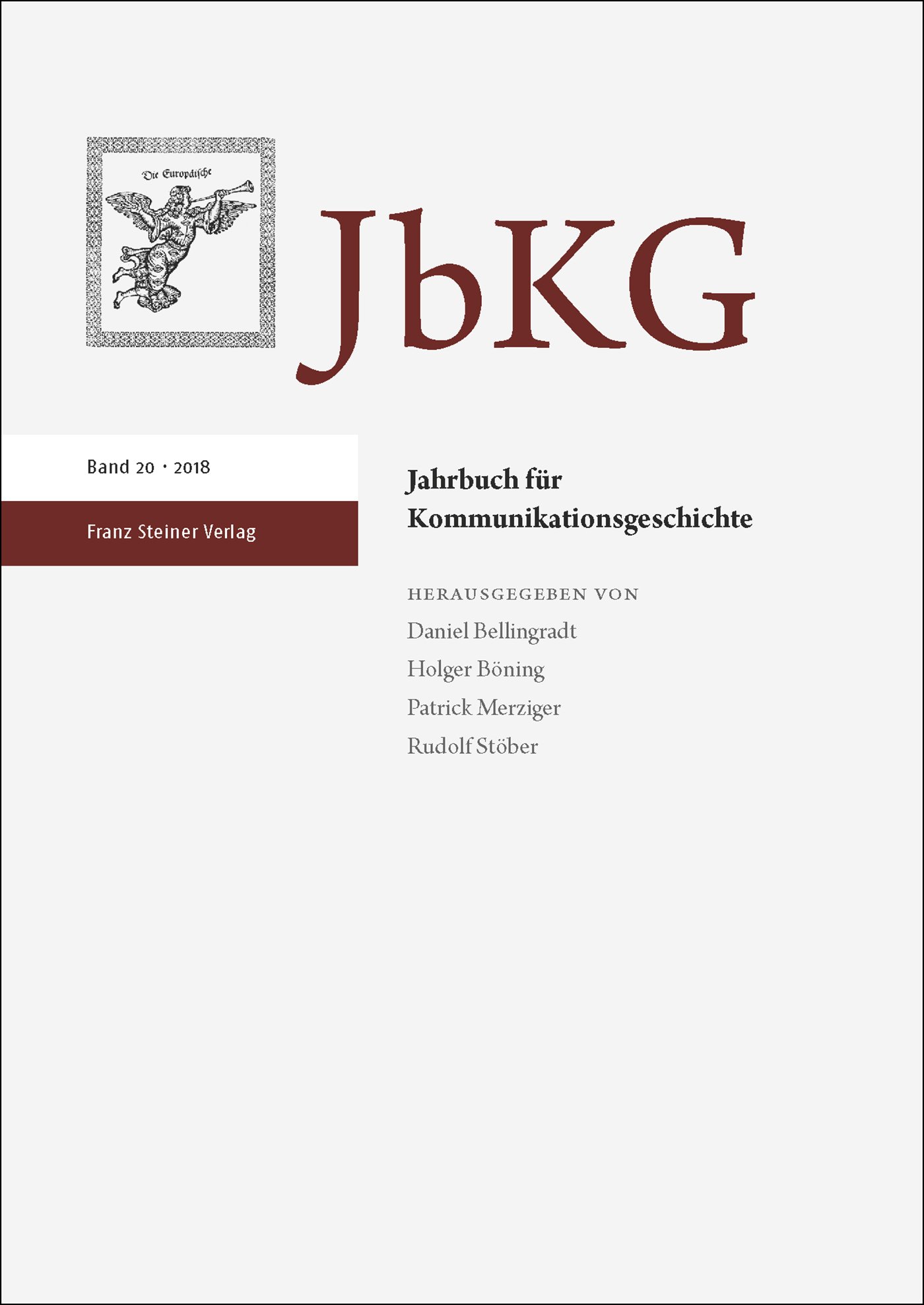 Jahrbuch für Kommunikationsgeschichte 20 (2018)