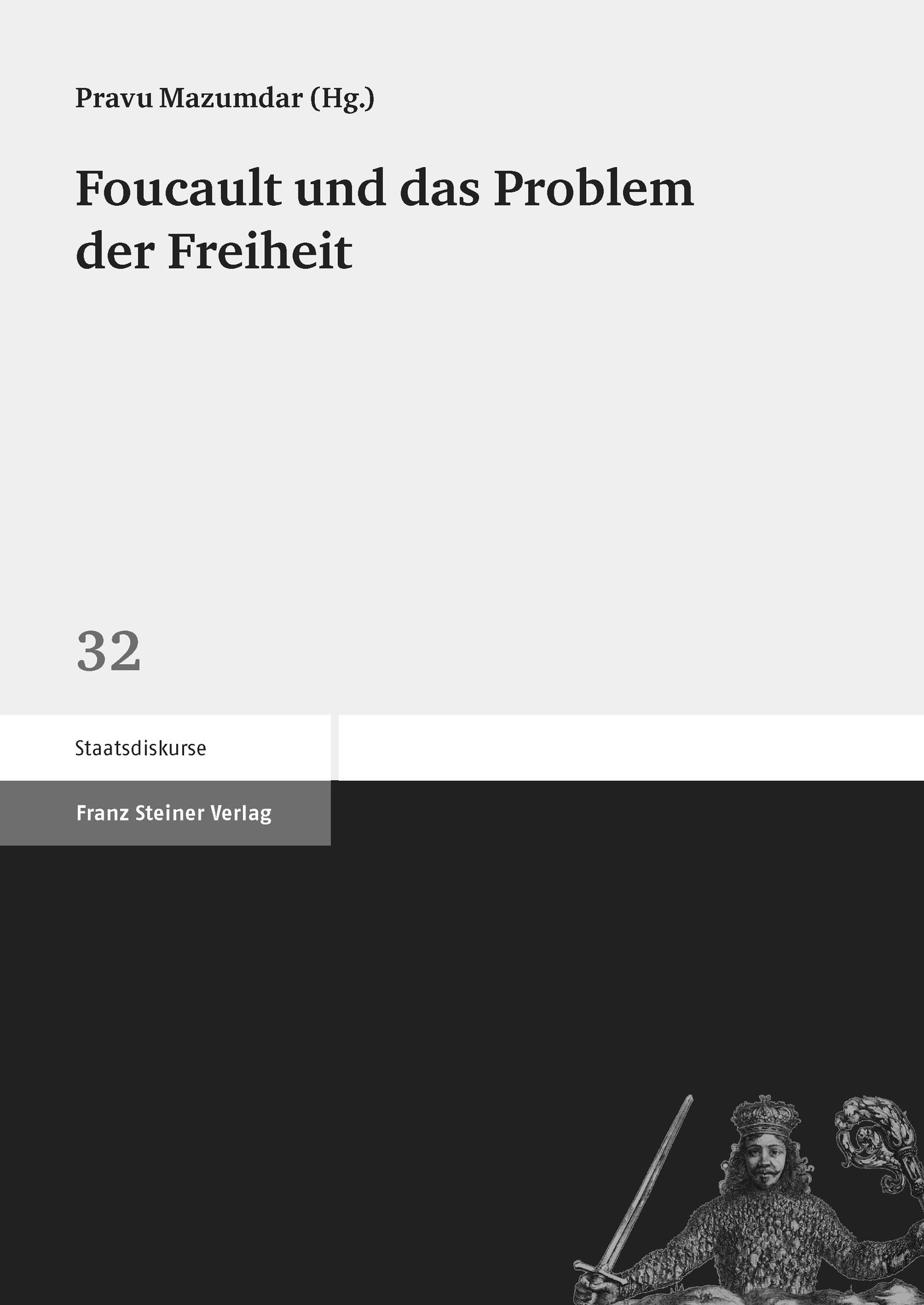 Foucault und das Problem der Freiheit