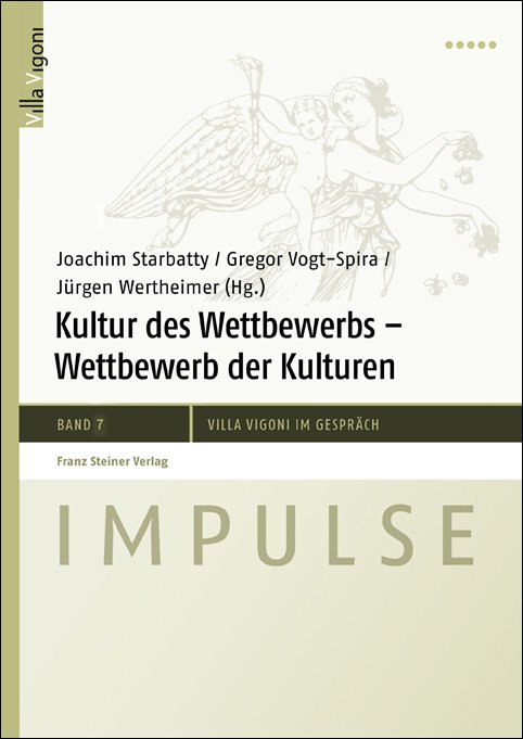 Kultur des Wettbewerbs – Wettbewerb der Kulturen