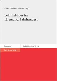 Leibnizbilder im 18. und 19. Jahrhundert