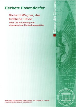 Richard Wagner, der fröhliche Heide oder
Die Aufhebung der dramatischen Zentralperspektive