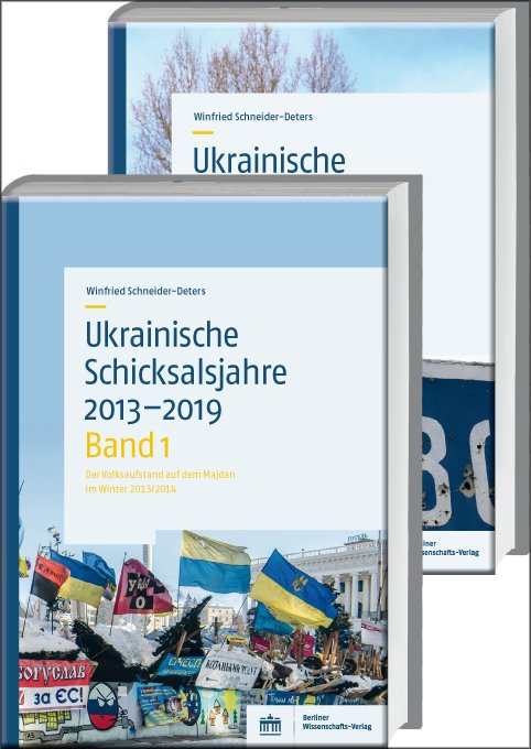 Ukrainische Schicksalsjahre 2013–2019