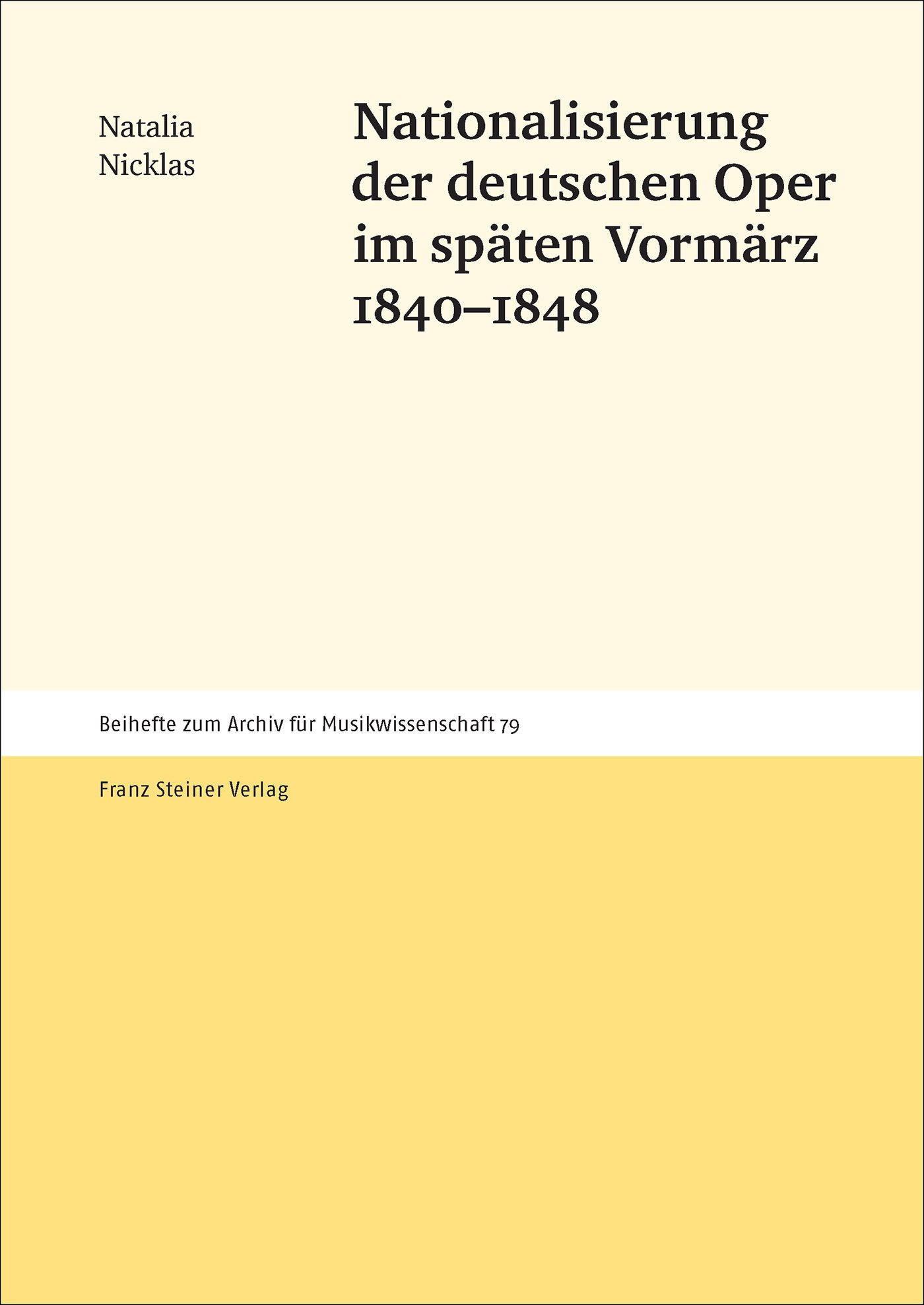 Nationalisierung der deutschen Oper im späten Vormärz 1840–1848