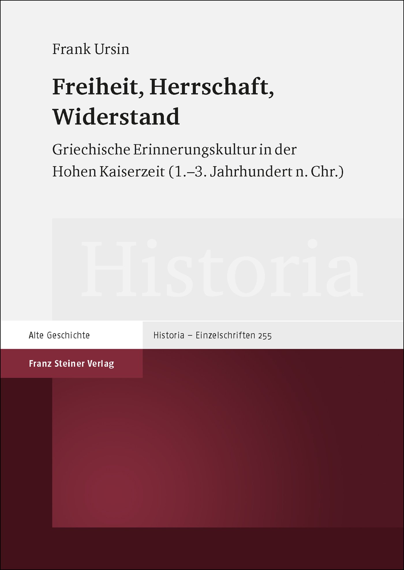 Freiheit, Herrschaft, Widerstand