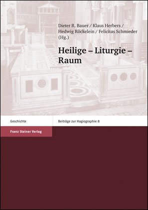 Heilige - Liturgie - Raum