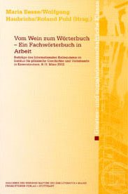 Vom Wein zum Wörterbuch – Ein Fachwörterbuch in Arbeit