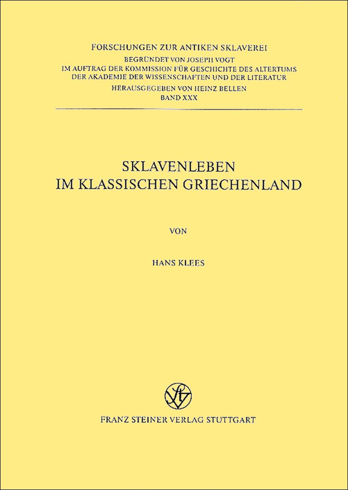 Sklavenleben im klassischen Griechenland