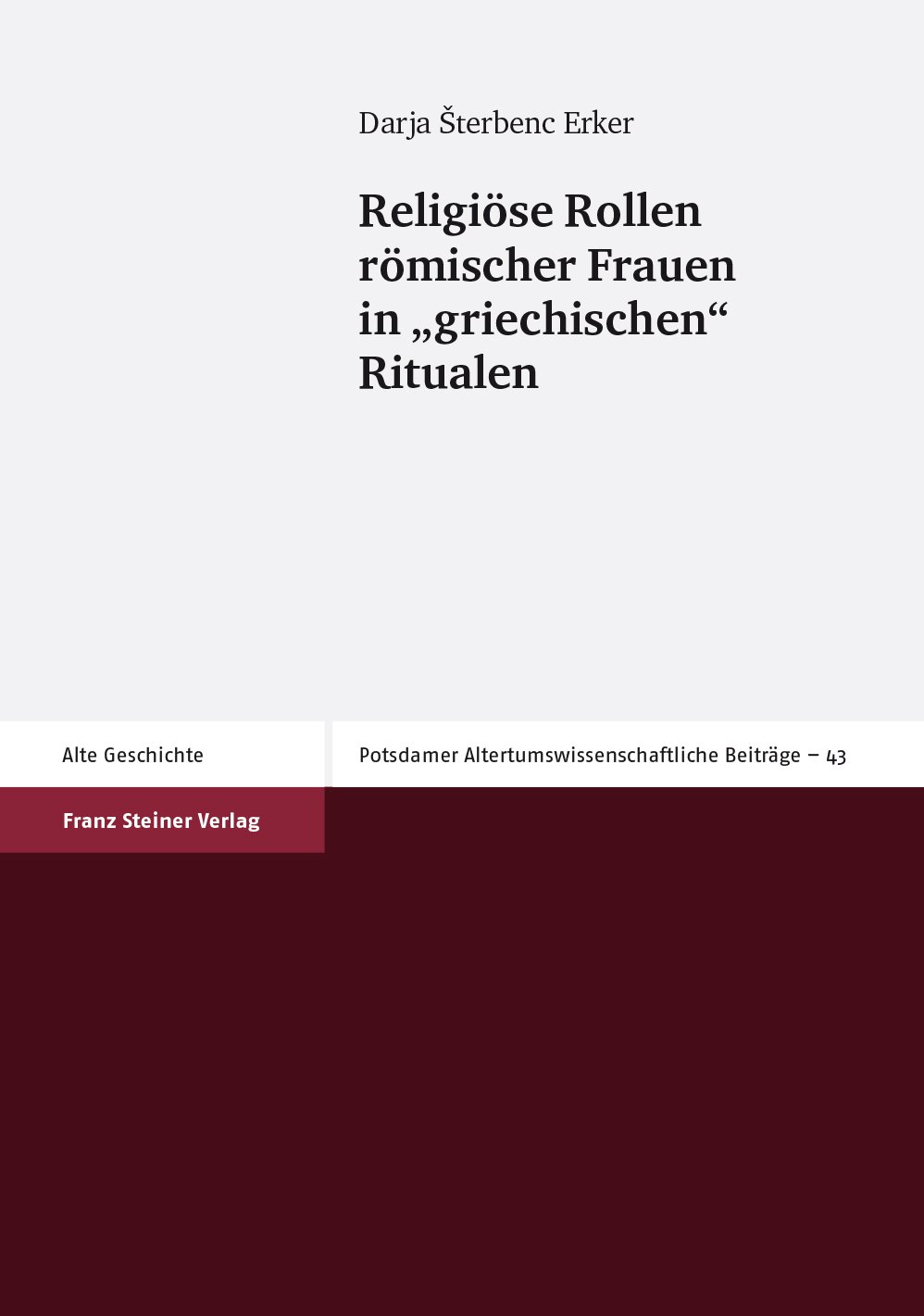 Religiöse Rollen römischer Frauen in "griechischen" Ritualen