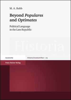 Beyond "Populares" and "Optimates"