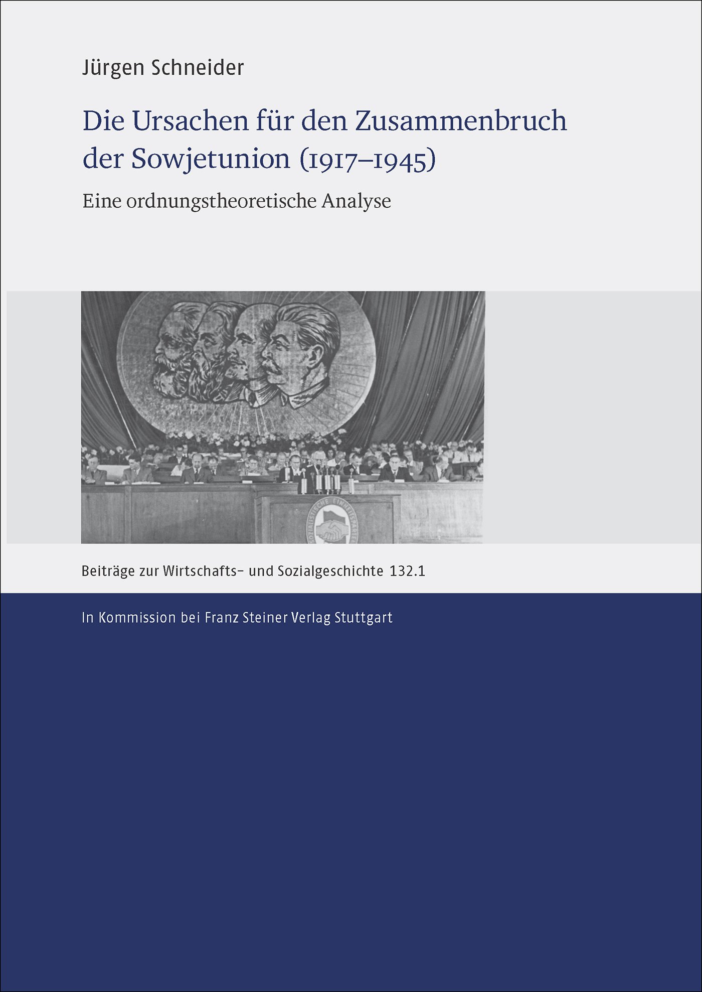 Die Ursachen für den Zusammenbruch der Sowjetunion (1917–1945)