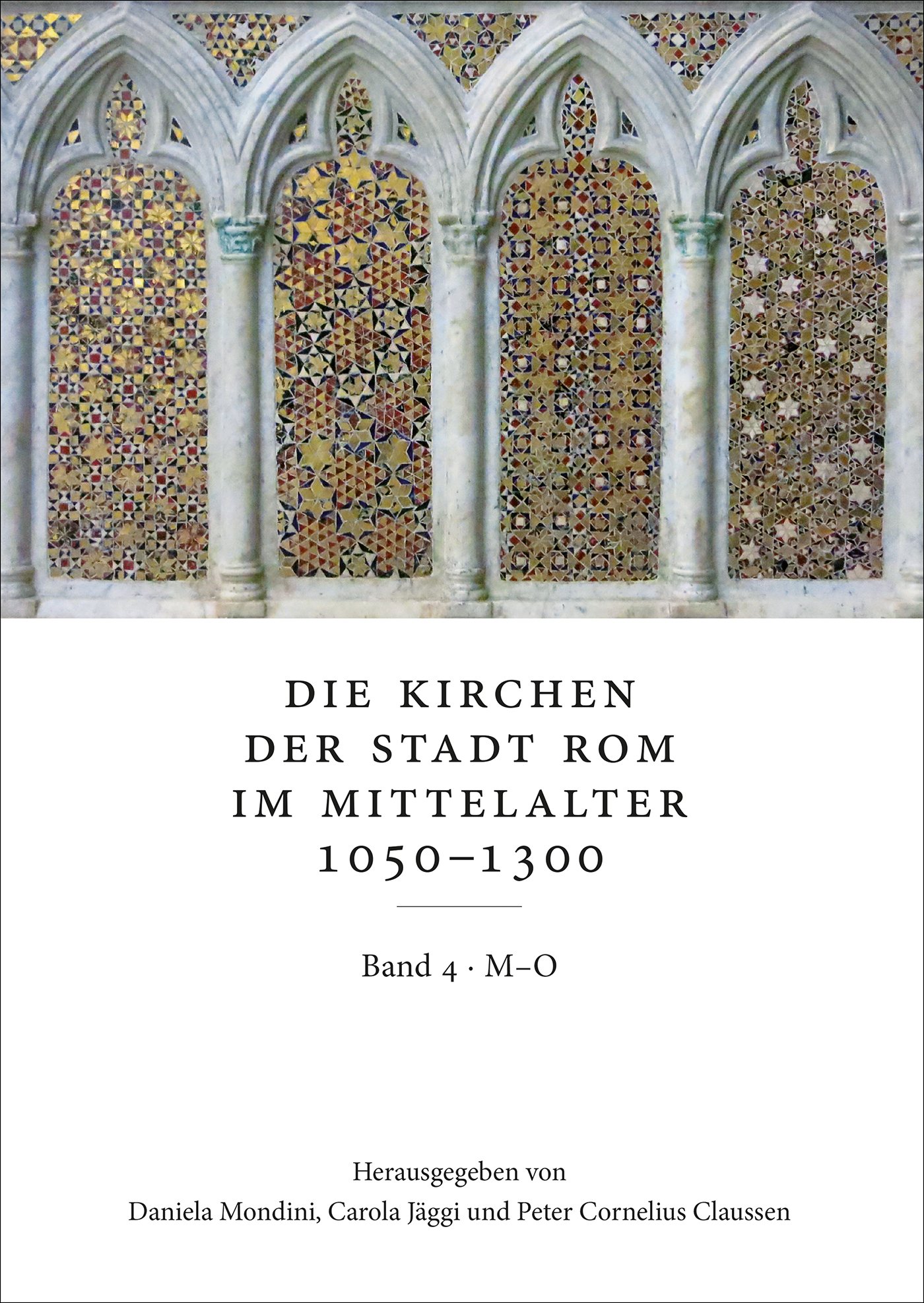 Die Kirchen der Stadt Rom im Mittelalter 1050–1300. Bd. 4