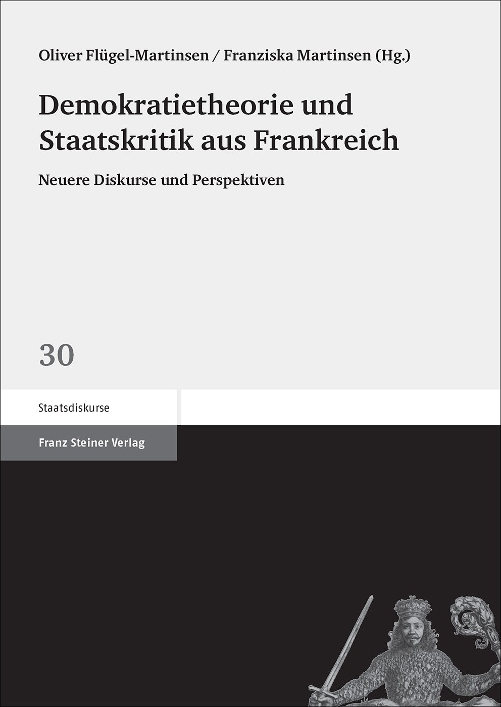 Demokratietheorie und Staatskritik aus Frankreich