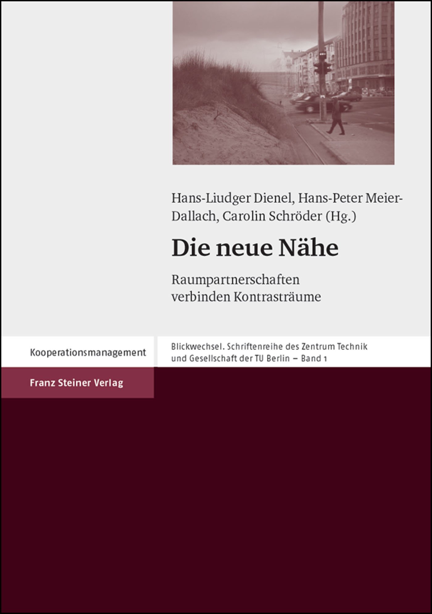 Die neue Nähe