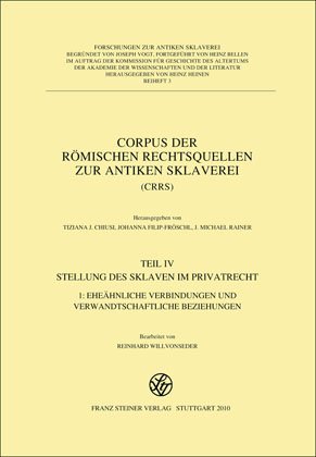 Corpus der römischen Rechtsquellen zur antiken Sklaverei (CRRS)