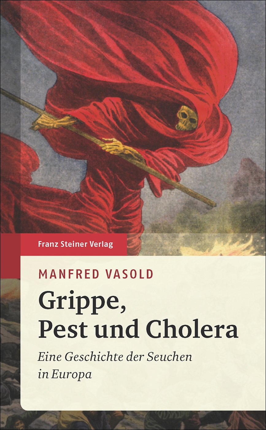 Grippe, Pest und Cholera