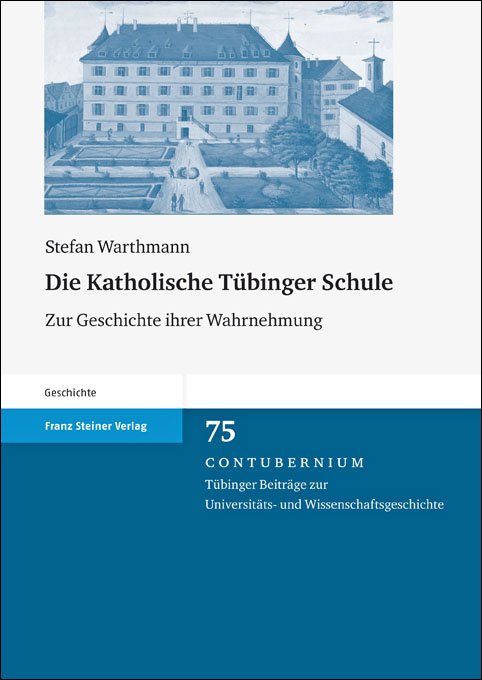 Die Katholische Tübinger Schule