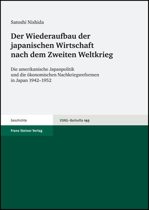 Der Wiederaufbau der japanischen Wirtschaft nach dem Zweiten Weltkrieg