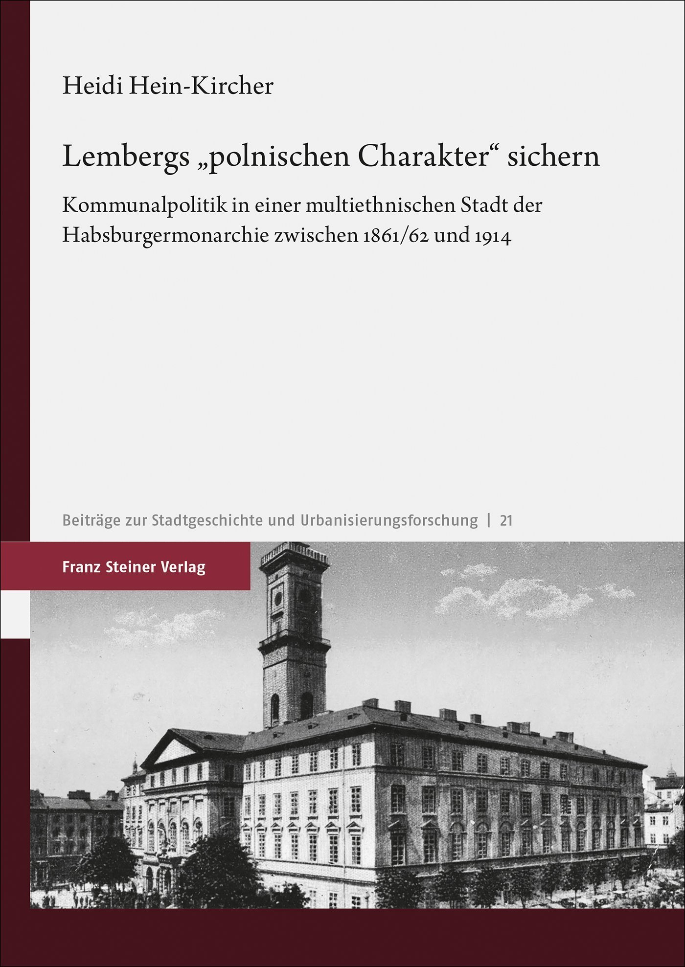 Lembergs "polnischen Charakter" sichern