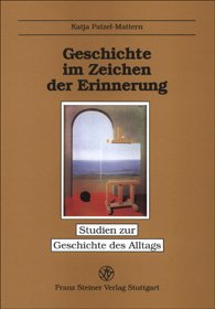 Geschichte im Zeichen der Erinnerung