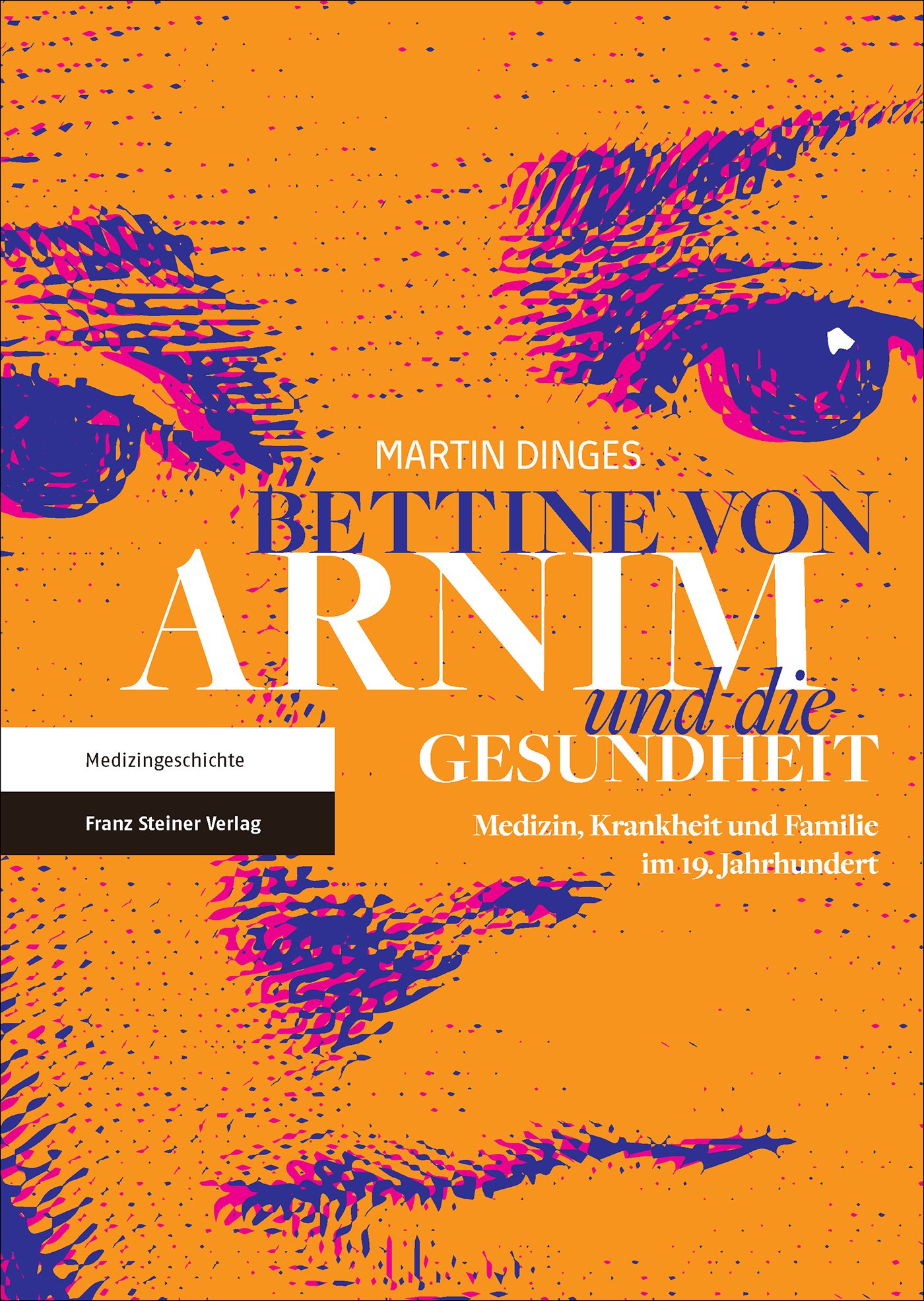 Bettine von Arnim und die Gesundheit