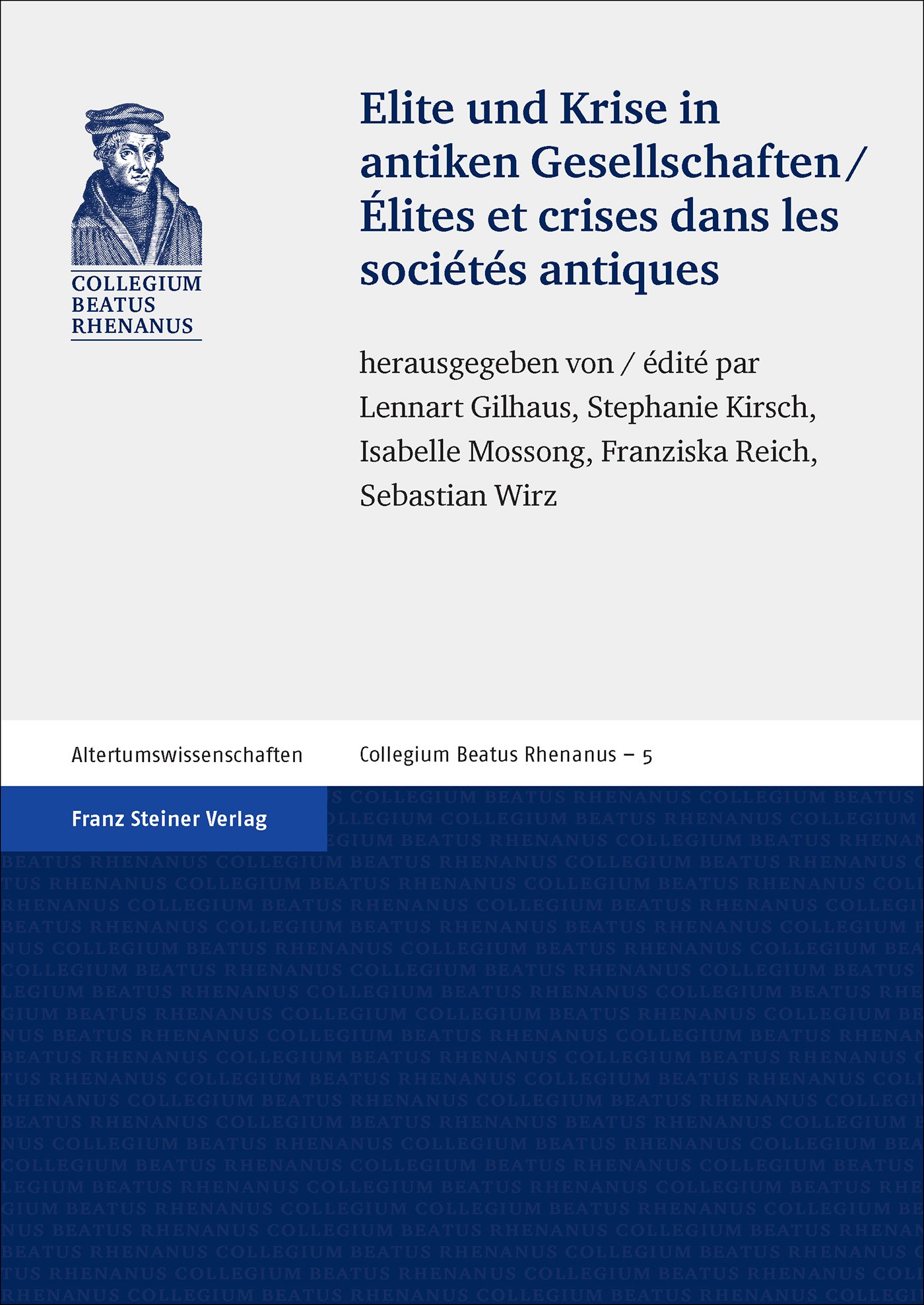 Elite und Krise in antiken Gesellschaften / Élites et crises dans les sociétés antiques