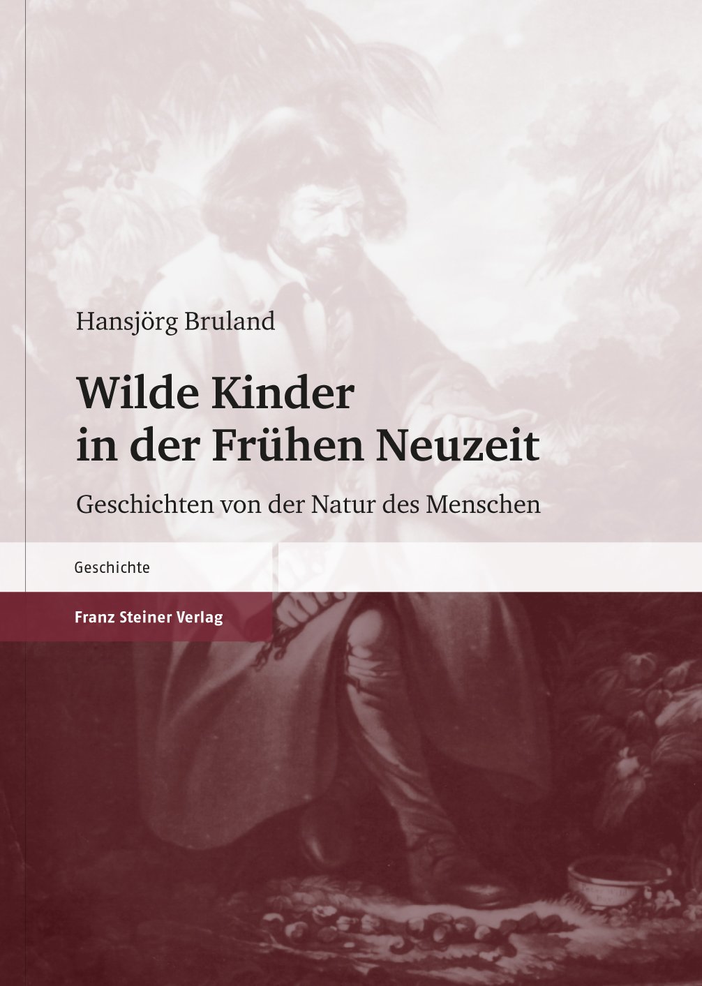 Wilde Kinder in der Frühen Neuzeit