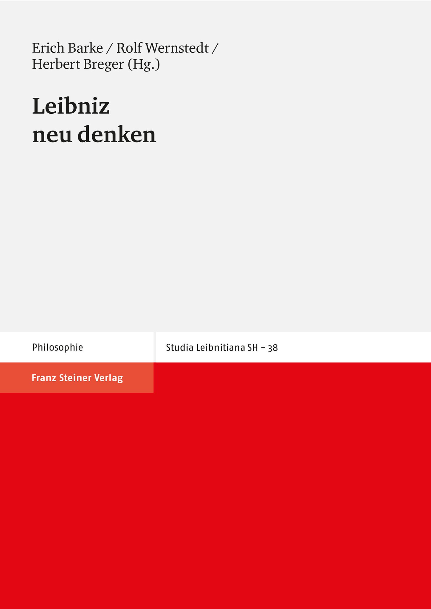 Leibniz neu denken