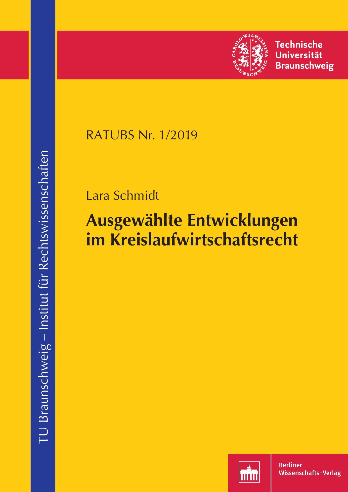 Ausgewählte Entwicklungen im Kreislaufwirtschaftsrecht