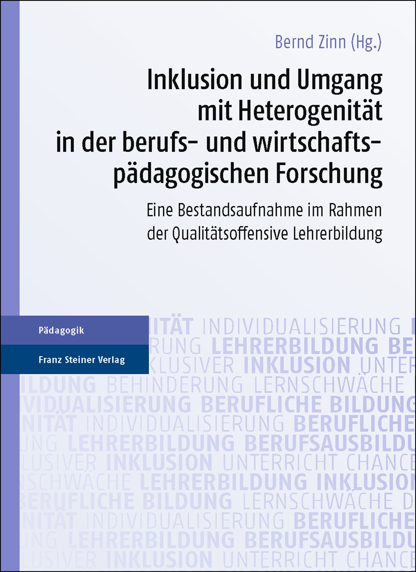 Inklusion und Umgang mit Heterogenität in der berufs- und wirtschaftspädagogischen Forschung