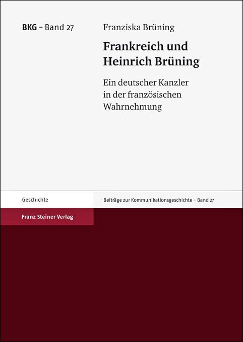 Frankreich und Heinrich Brüning