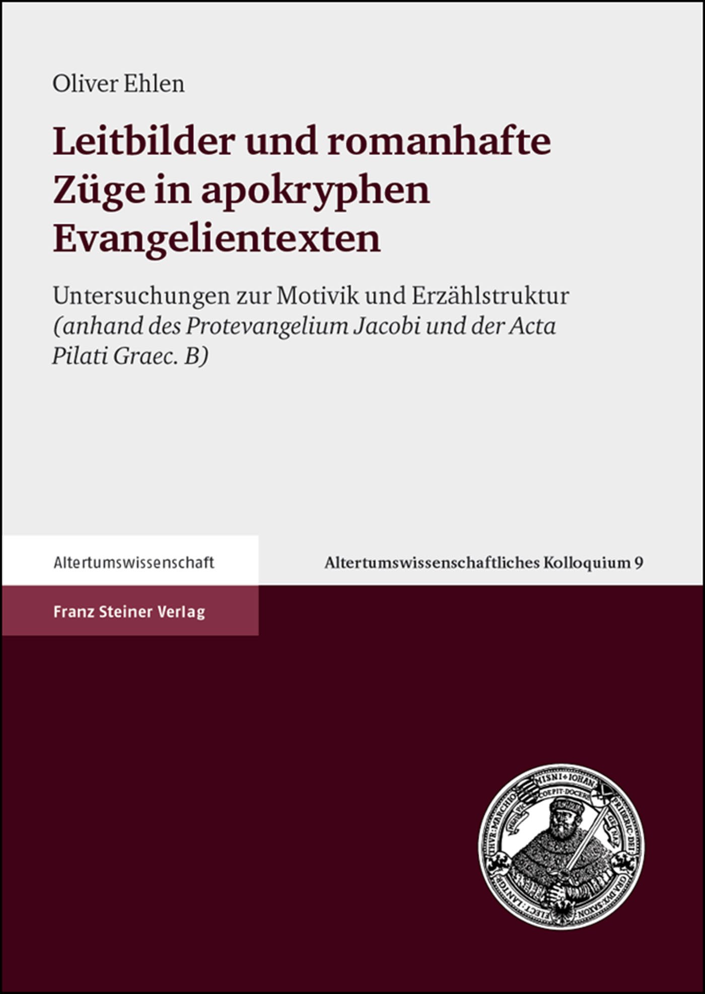 Leitbilder und romanhafte Züge in apokryphen Evangelientexten