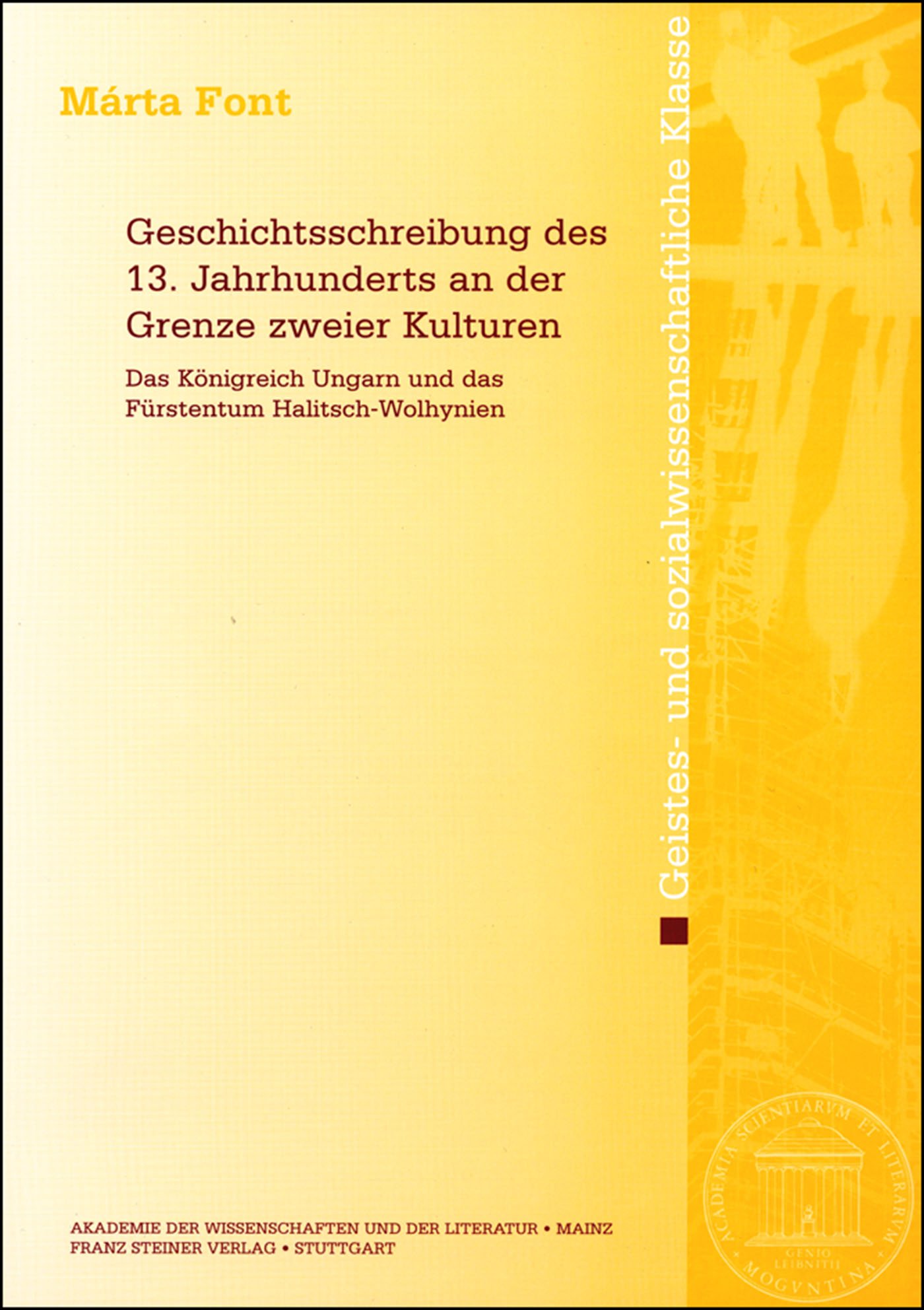 Geschichtsschreibung des 13. Jahrhunderts an der Grenze zweier Kulturen