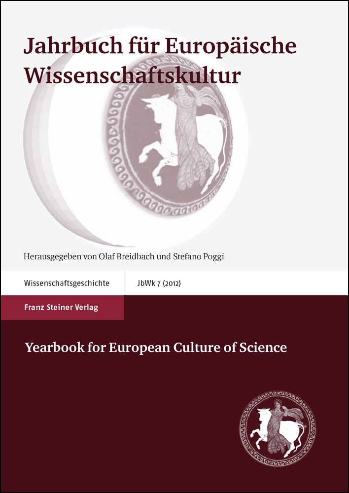 Jahrbuch für Europäische Wissenschaftskultur 7 (2012) / Yearbook for European Culture of Science 7 (2012)