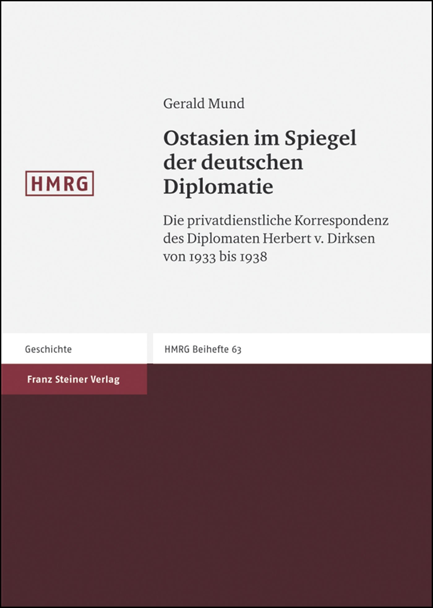 Ostasien im Spiegel der deutschen Diplomatie