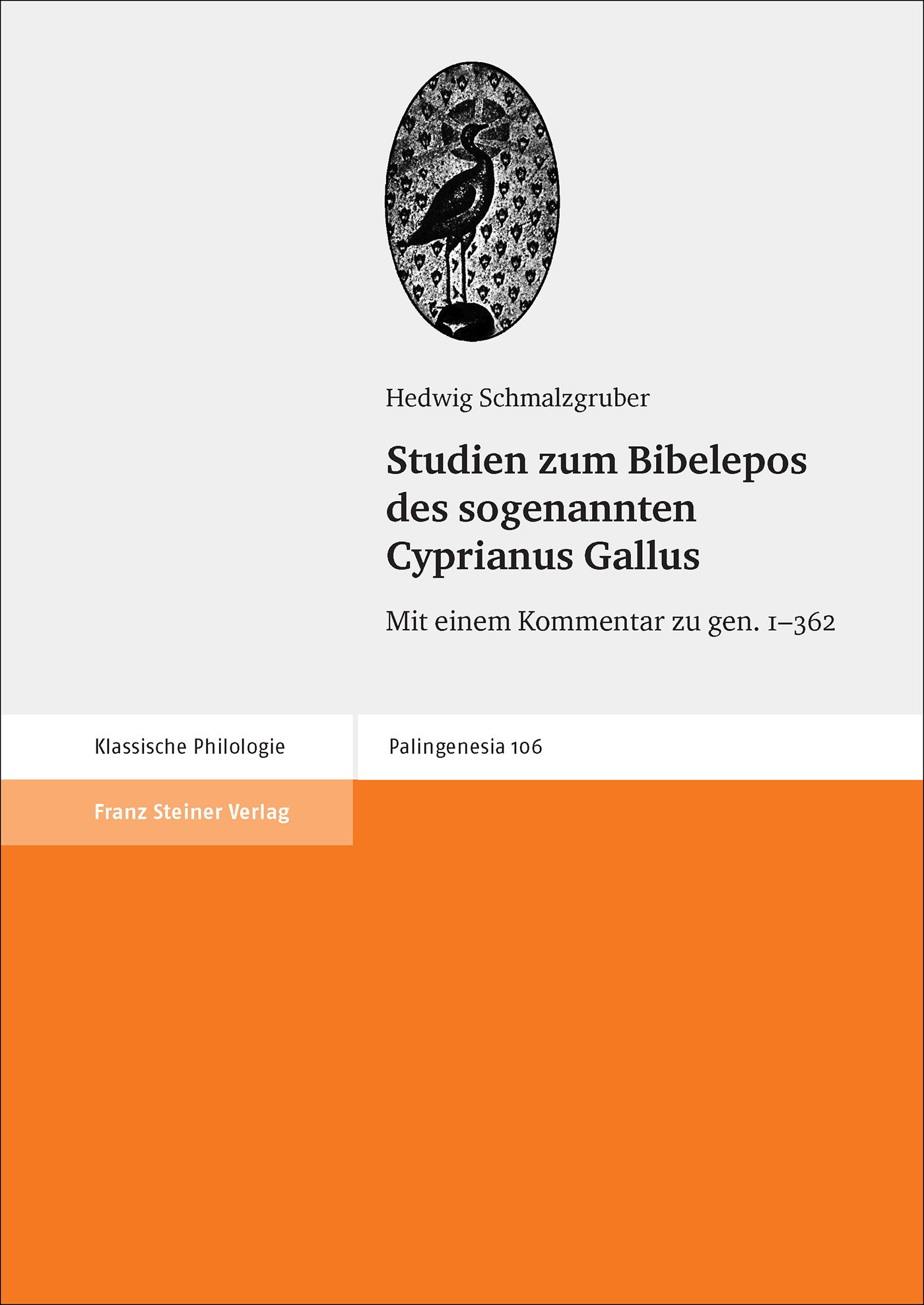 Studien zum Bibelepos des sogenannten Cyprianus Gallus