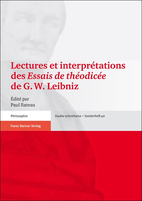 Lectures et interprétations des "Essais de théodicée" de G. W. Leibniz